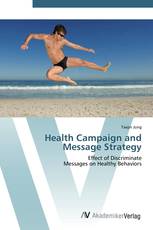 Health Campaign and Message Strategy