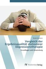 Vergleich der Ergebnisqualität stationärer Depressionstherapie