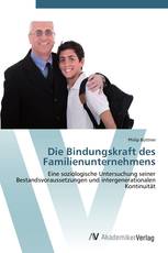 Die Bindungskraft des Familienunternehmens