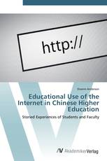 Educational Use of the Internet in Chinese Higher Education