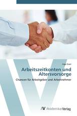 Arbeitszeitkonten und Altersvorsorge