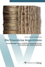 Die Finanzkrise Argentiniens