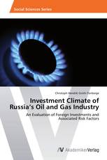 Investment Climate of Russia’s Oil and Gas Industry