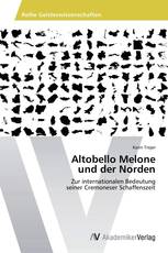 Altobello Melone   und der Norden