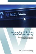 Leveraging Skills into Independent Living