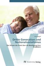 Dritte Generation und Nationalsozialismus