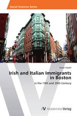 Irish and Italian Immigrants in Boston