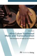 Afro-Cuban Traditional Music and Transculturation