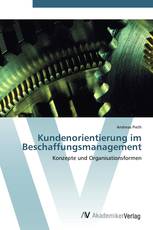 Kundenorientierung im Beschaffungsmanagement