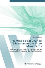 Framing Social Change Management in three Movements