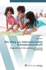 Der Weg zur internationalen Schulpartnerschaft