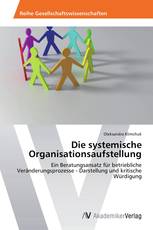 Die systemische Organisationsaufstellung