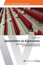 Sportstätten als Eigenmarke