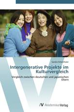 Intergenerative Projekte im Kulturvergleich