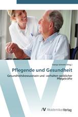 Pflegende und Gesundheit