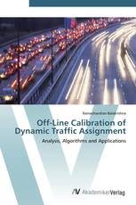 Off-Line Calibration of Dynamic Traffic Assignment