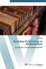 Desktop-Publishing in Bibliotheken