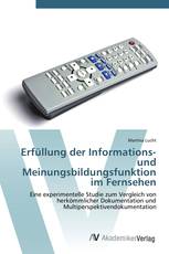 Erfüllung der Informations- und Meinungsbildungsfunktion im Fernsehen