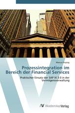 Prozessintegration im Bereich der Financial Services