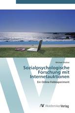 Sozialpsychologische Forschung mit Internetauktionen