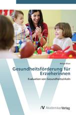 Gesundheitsförderung für Erzieherinnen