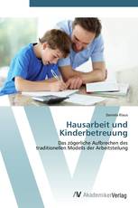 Hausarbeit und Kinderbetreuung