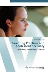 Parenting Practices and Adolescent Sexuality
