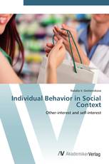 Individual Behavior in Social Context