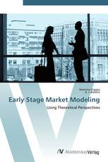 Early Stage Market Modeling