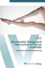 Biomimetic Design and Fabrication of Tissue Scaffolds