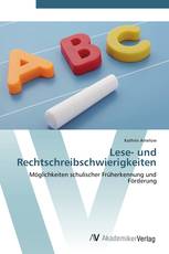 Lese- und Rechtschreibschwierigkeiten