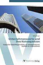 Unternehmenswerte und ihre Konsequenzen