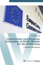 Construction and Bayesian Estimation of DSGE Models for the EURO Area