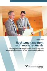 Rechtemanagement multimedialer Assets
