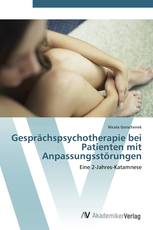 Gesprächspsychotherapie bei Patienten mit Anpassungsstörungen