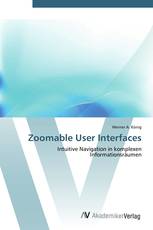 Zoomable User Interfaces