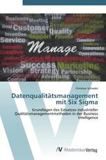 Datenqualitätsmanagement mit Six Sigma