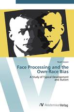 Face Processing and the Own-Race Bias
