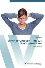 Verringerung von Tinnitus mittels Introvision