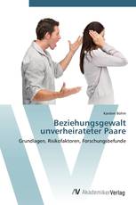 Beziehungsgewalt unverheirateter Paare
