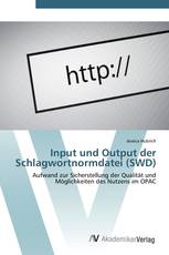 Input und Output der Schlagwortnormdatei (SWD)