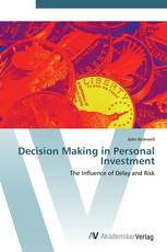 Decision Making in Personal Investment