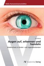 Augen auf, erkennen und handeln