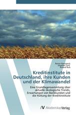 Kreditinstitute in Deutschland, ihre Kunden und der Klimawandel