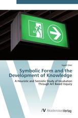 Symbolic Form and the Development of Knowledge