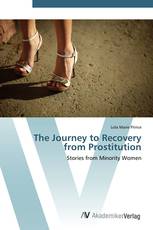 The Journey to Recovery from Prostitution