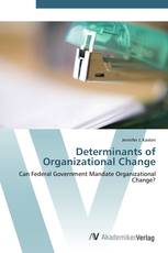Determinants of Organizational Change
