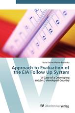 Approach to Evaluation of the EIA Follow Up System
