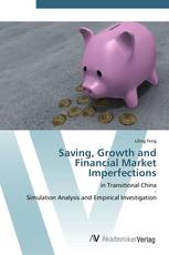 Saving, Growth and Financial Market Imperfections
