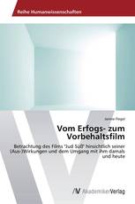 Vom Erfogs- zum Vorbehaltsfilm